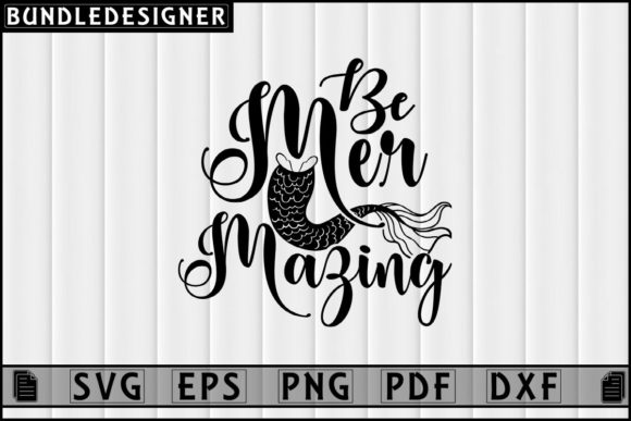 Be Mer Mazing-Mermaid Svg Circuit Design: Graphics and Print Templates