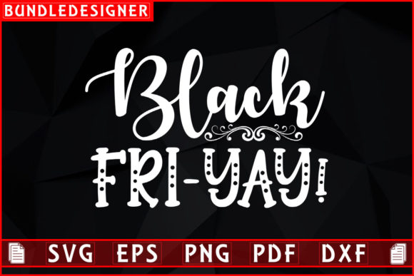 Black Fri-yay - Graphics & Print Templates