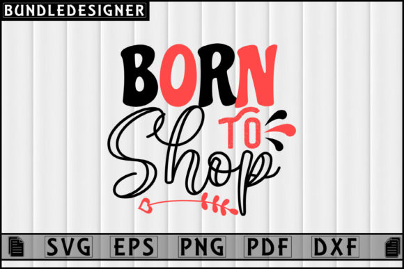 Born to Shop Black Friday Svg Design