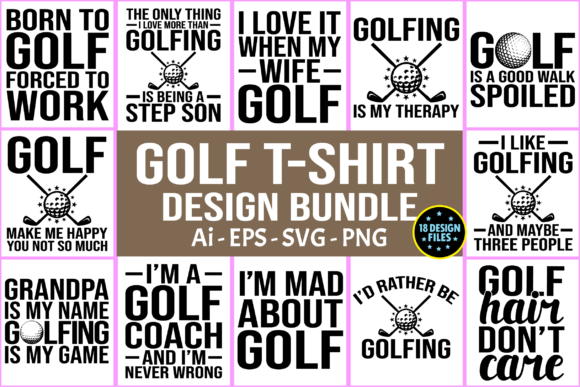 Golf Quotes T-shirt Bundle: Print Templates & Graphics