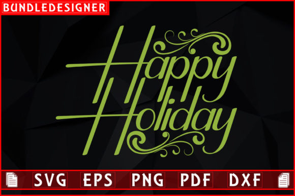 Happy Holiday-Svg T-shirt Sublimation Graphics