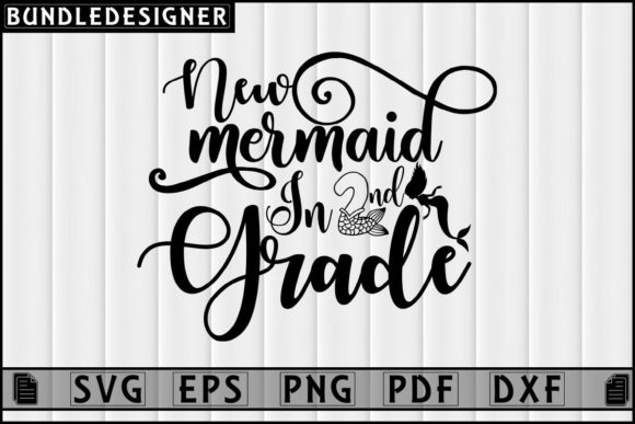 New Mermaid in 2nd Grade - Graphics & Print Templates